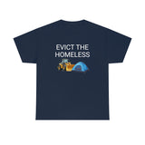 Evict Homeless Tee