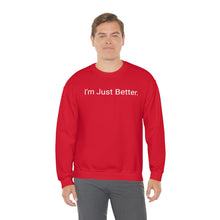 Load image into Gallery viewer, Just Better Crewneck

