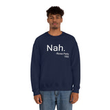 Nah Crewneck