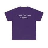 Teacher Salaries Tee