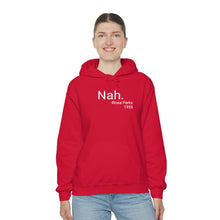 Load image into Gallery viewer, Nah Hoodie
