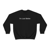 Just Better Crewneck