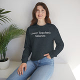 Teacher Salaries Crewneck