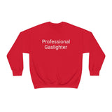 Pro Gaslighter Crewneck