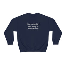 Load image into Gallery viewer, Sweatshop Crewneck Sweatshirt
