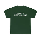 Cyber Bully Tee