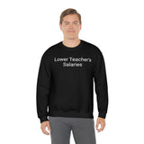 Teacher Salaries Crewneck